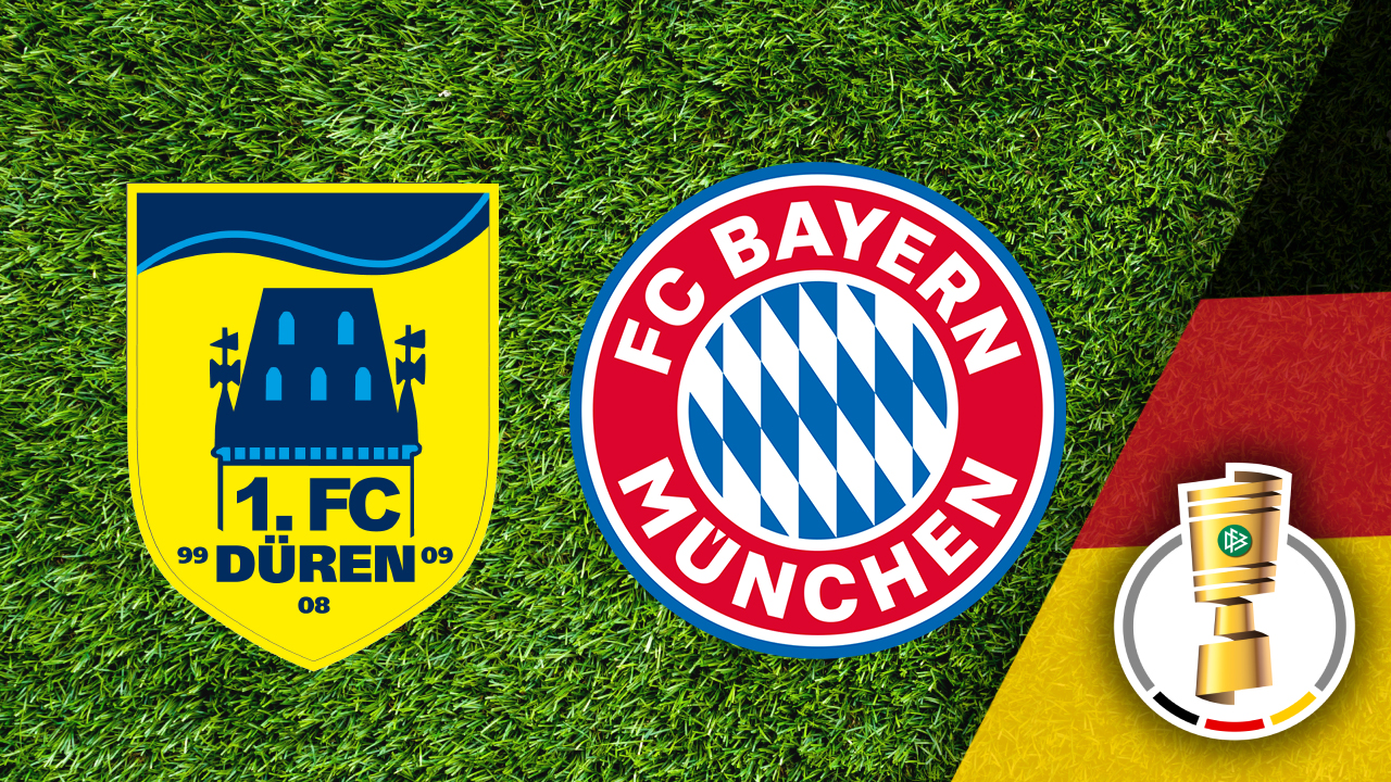 FC Duren vs. Bayern Munich (First Round)