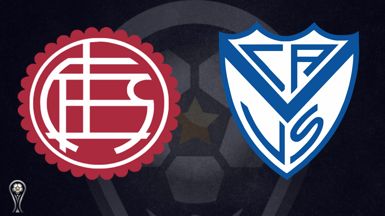 Lanús vs. Vélez Sarsfield