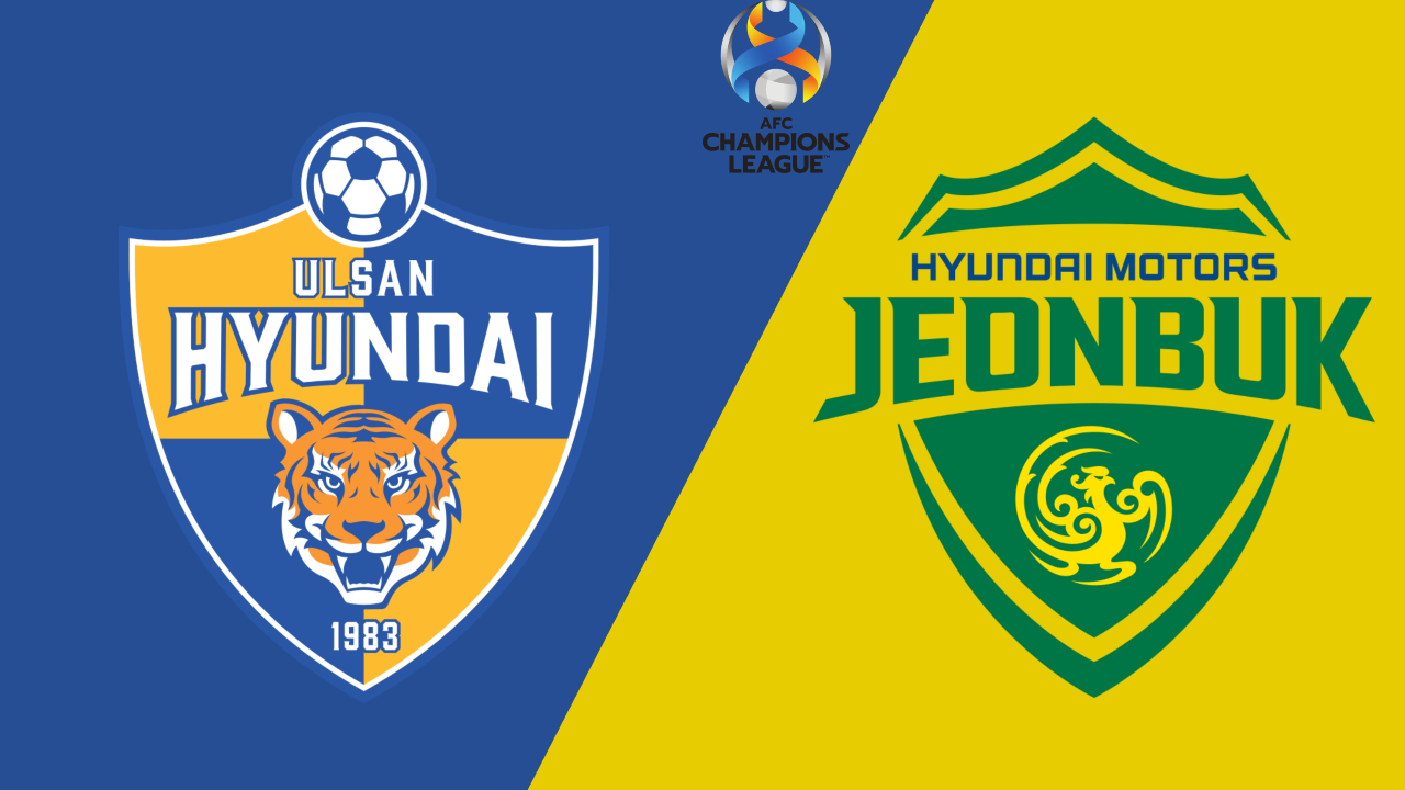 Ulsan Hyundai (KOR) vs. Jeonbuk Hyundai Motors (KOR)
