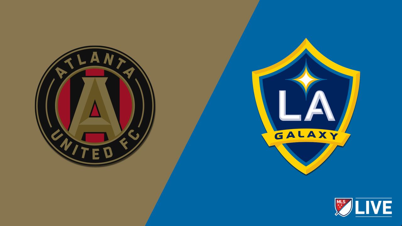Atlanta United FC vs. Los Angeles Galaxy