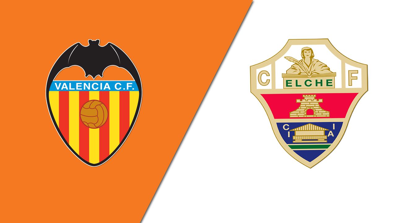 Valencia vs. Elche