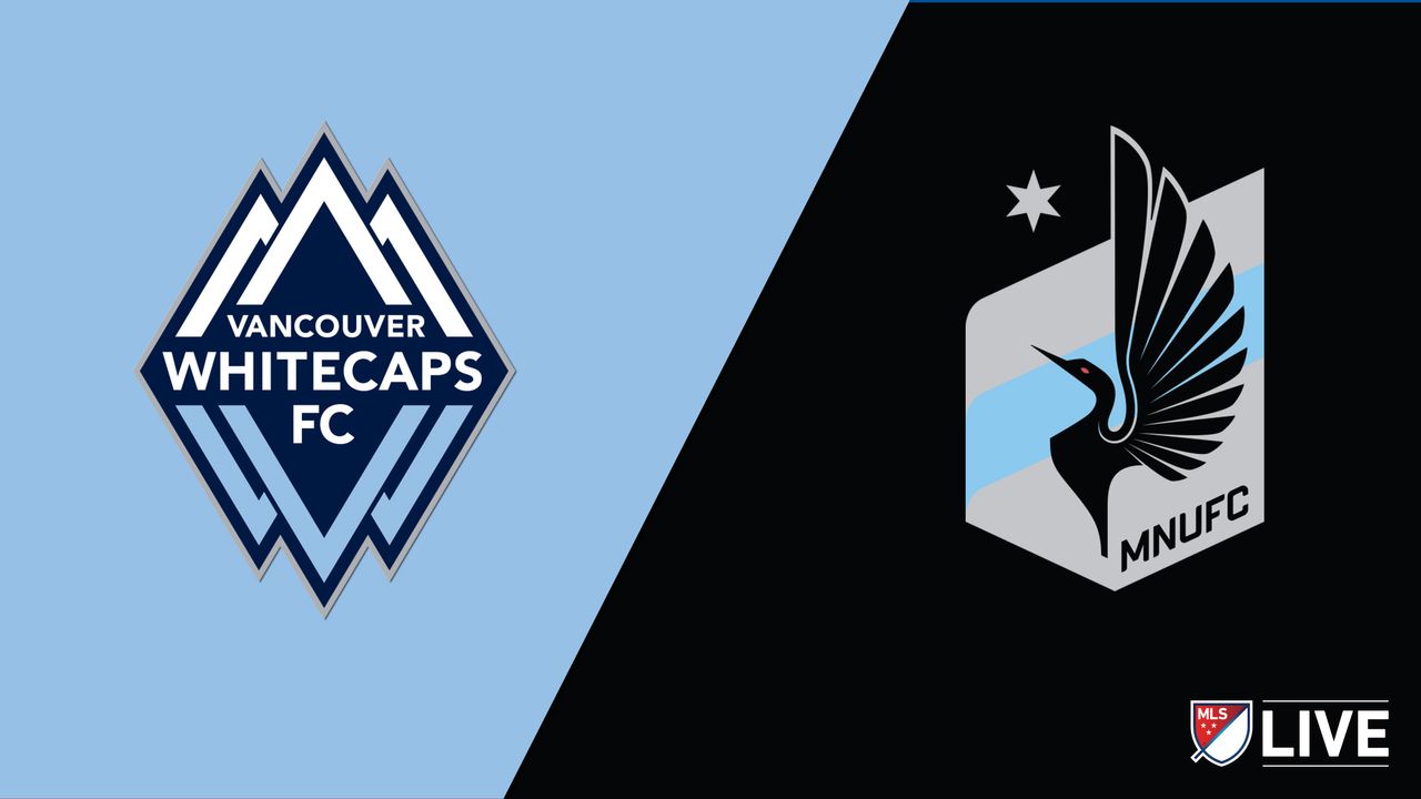 Vancouver Whitecaps FC vs. Minnesota United