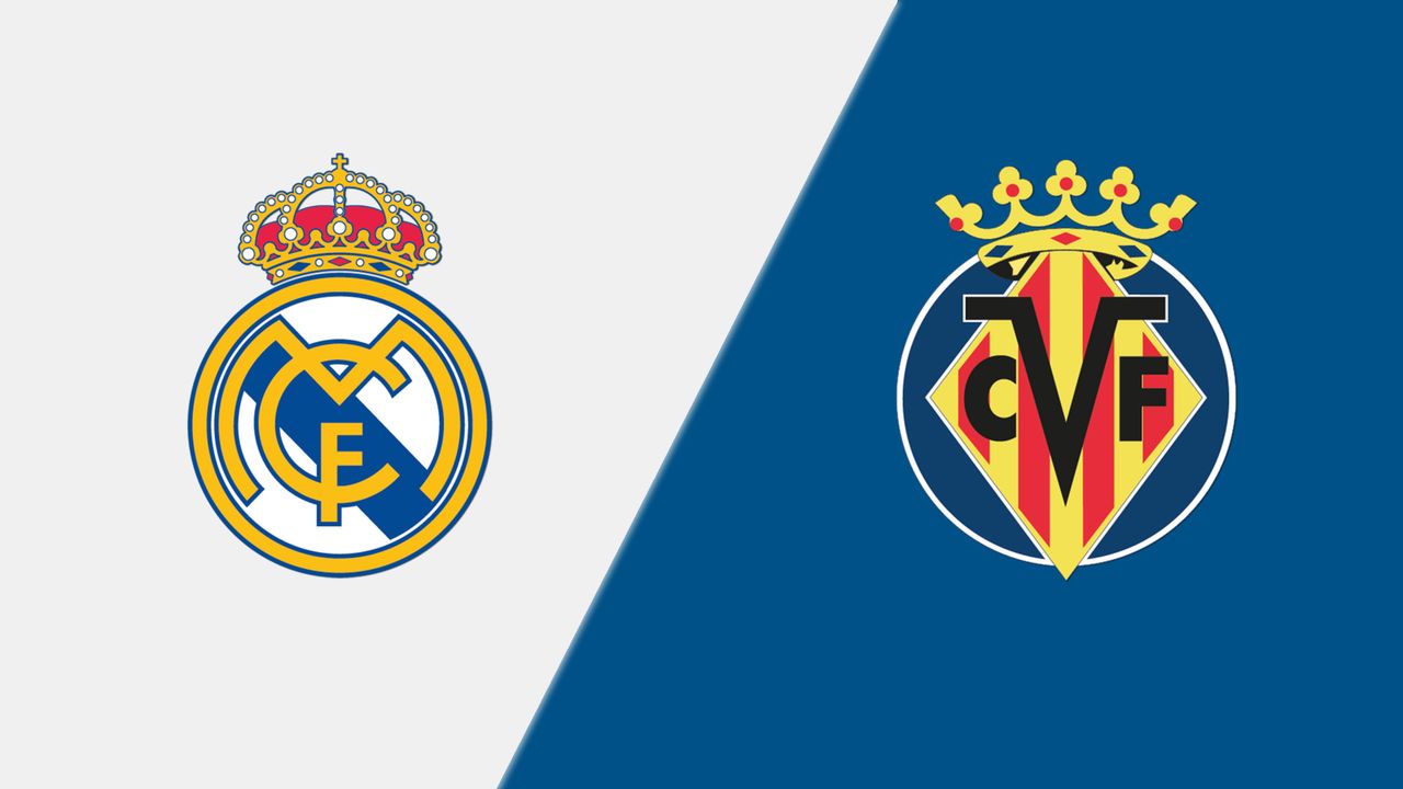 Real Madrid vs. Villarreal