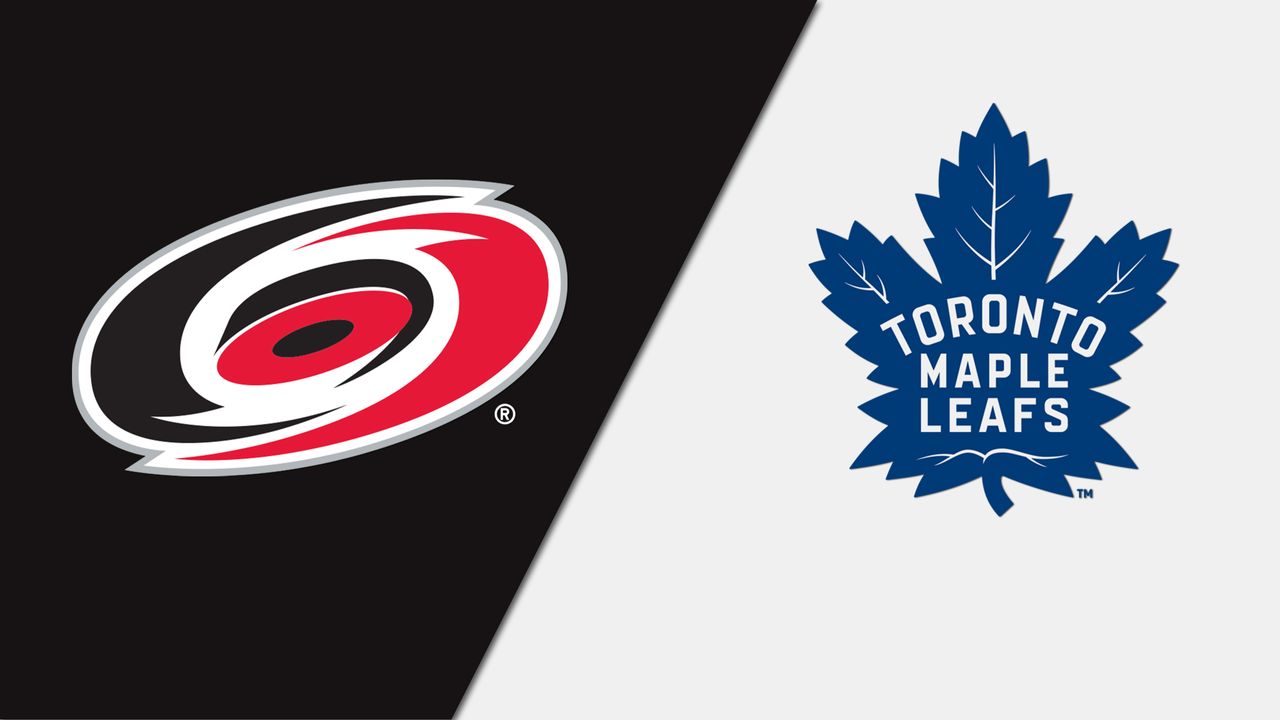 Carolina Hurricanes vs. Toronto Maple Leafs