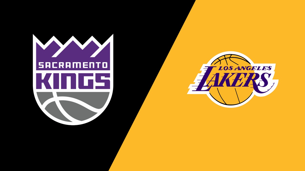 Sacramento Kings vs. Los Angeles Lakers