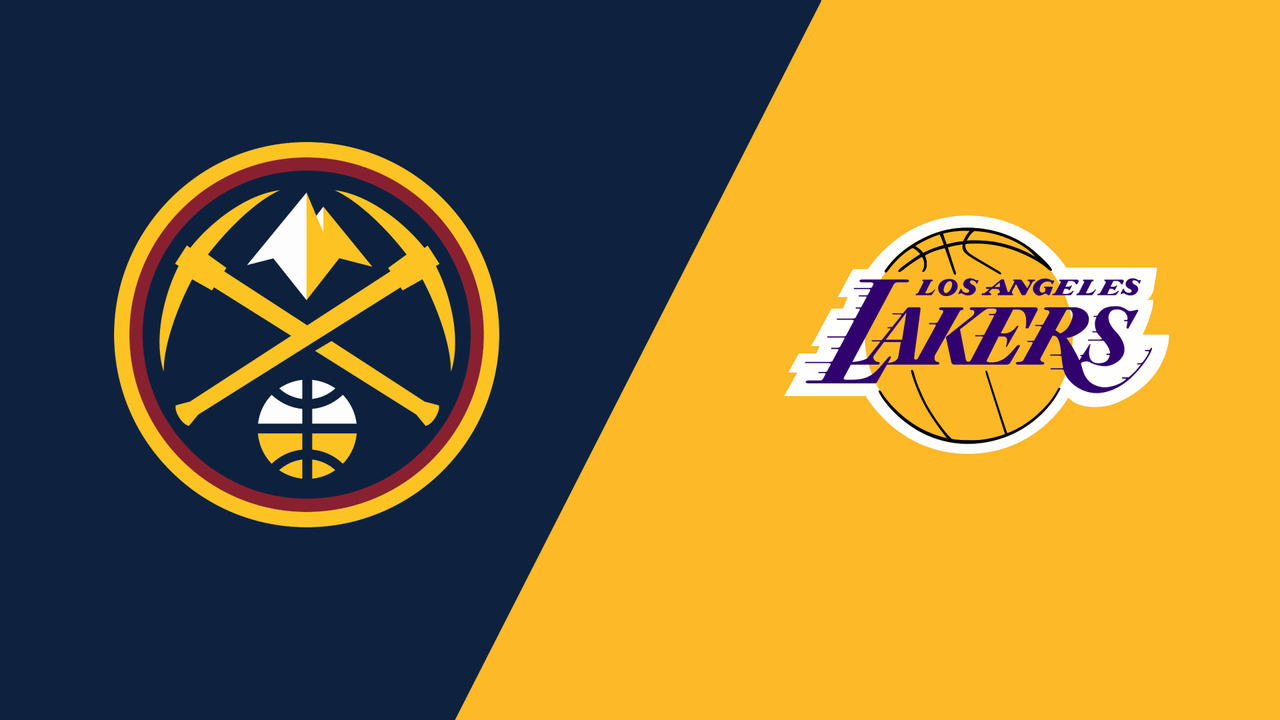 Denver Nuggets vs. Los Angeles Lakers
