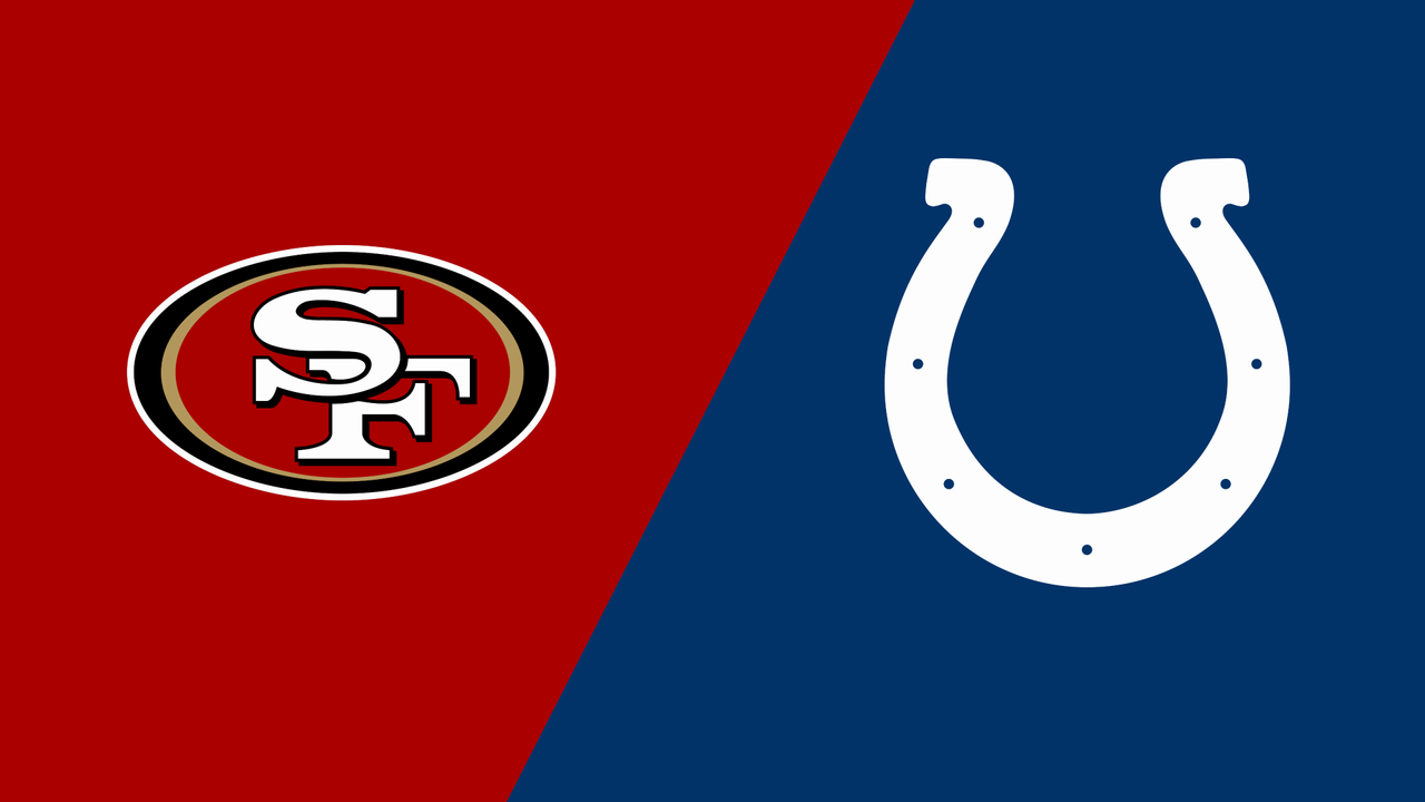 San Francisco 49ers vs. Indianapolis Colts