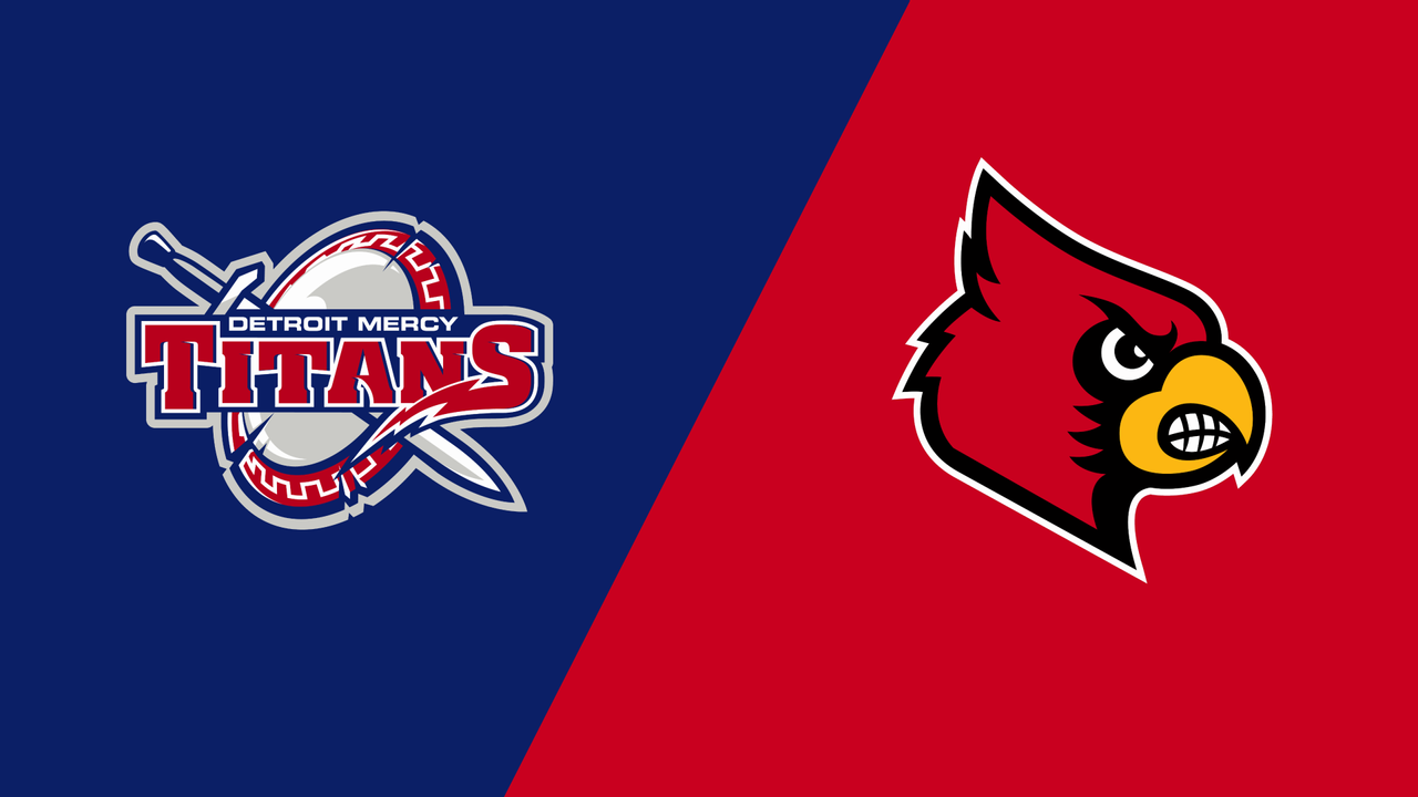 Detroit Mercy vs. Louisville