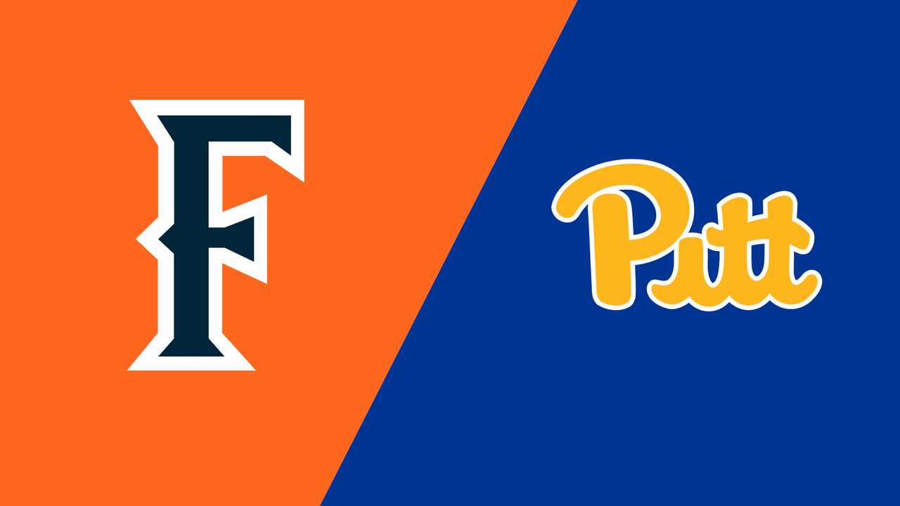 Cal State Fullerton vs. Pittsburgh