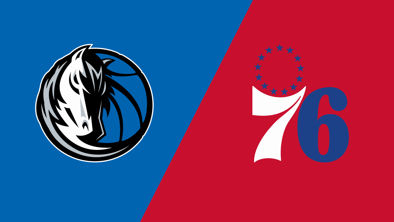 Dallas Mavericks vs. Philadelphia 76ers