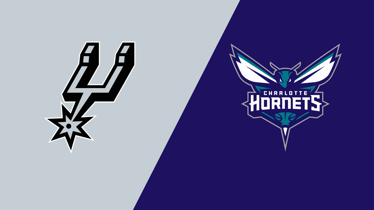 San Antonio Spurs vs. Charlotte Hornets