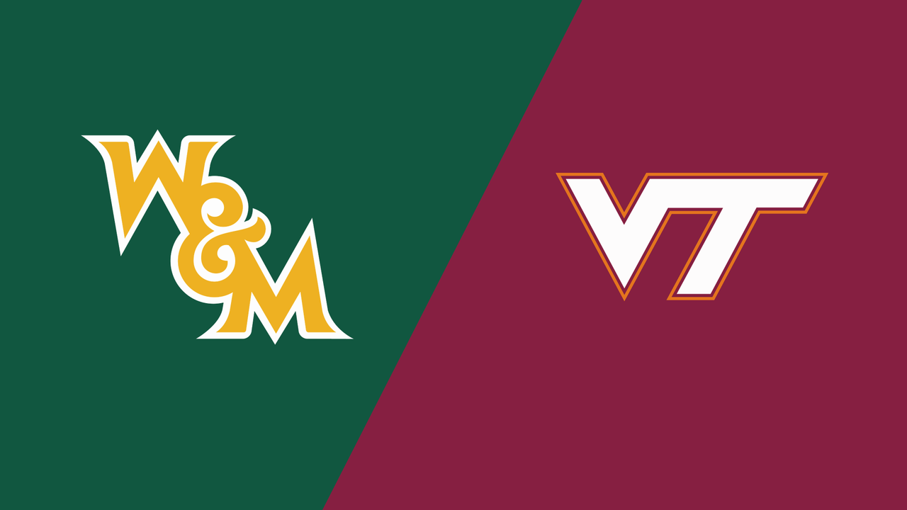 William & Mary vs. #20 Virginia Tech