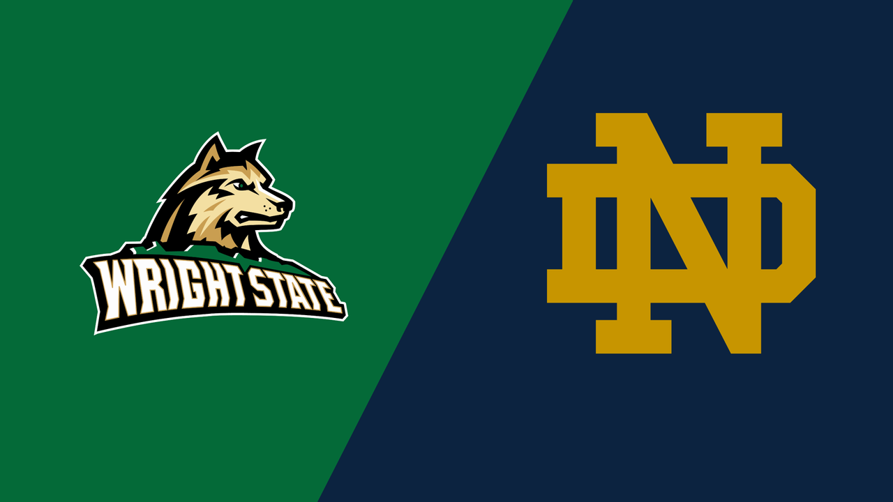Wright State vs. Notre Dame