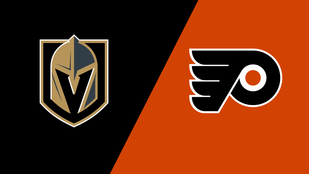 Vegas Golden Knights vs. Philadelphia Flyers