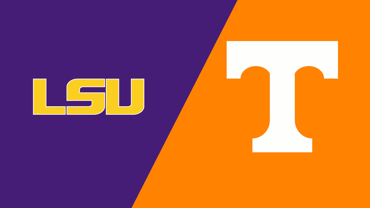 LSU vs. Tennessee