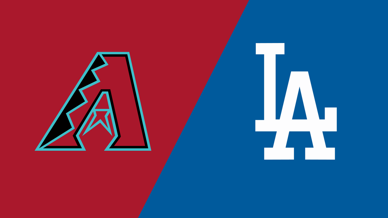 Arizona Diamondbacks vs. Los Angeles Dodgers