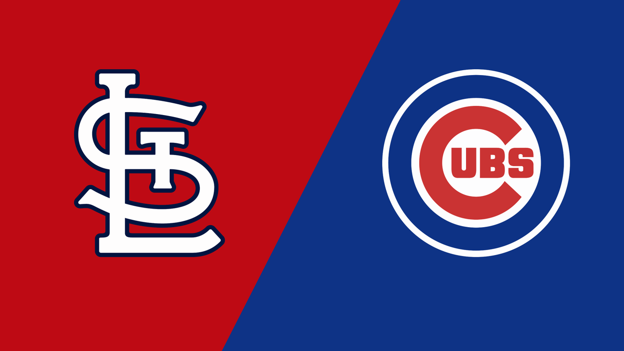 St. Louis Cardinals vs. Chicago Cubs