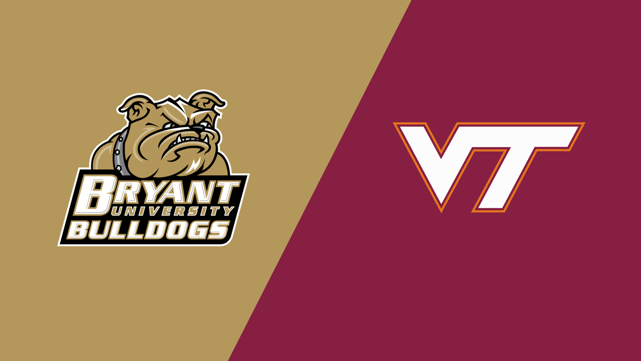Bryant vs. Virginia Tech