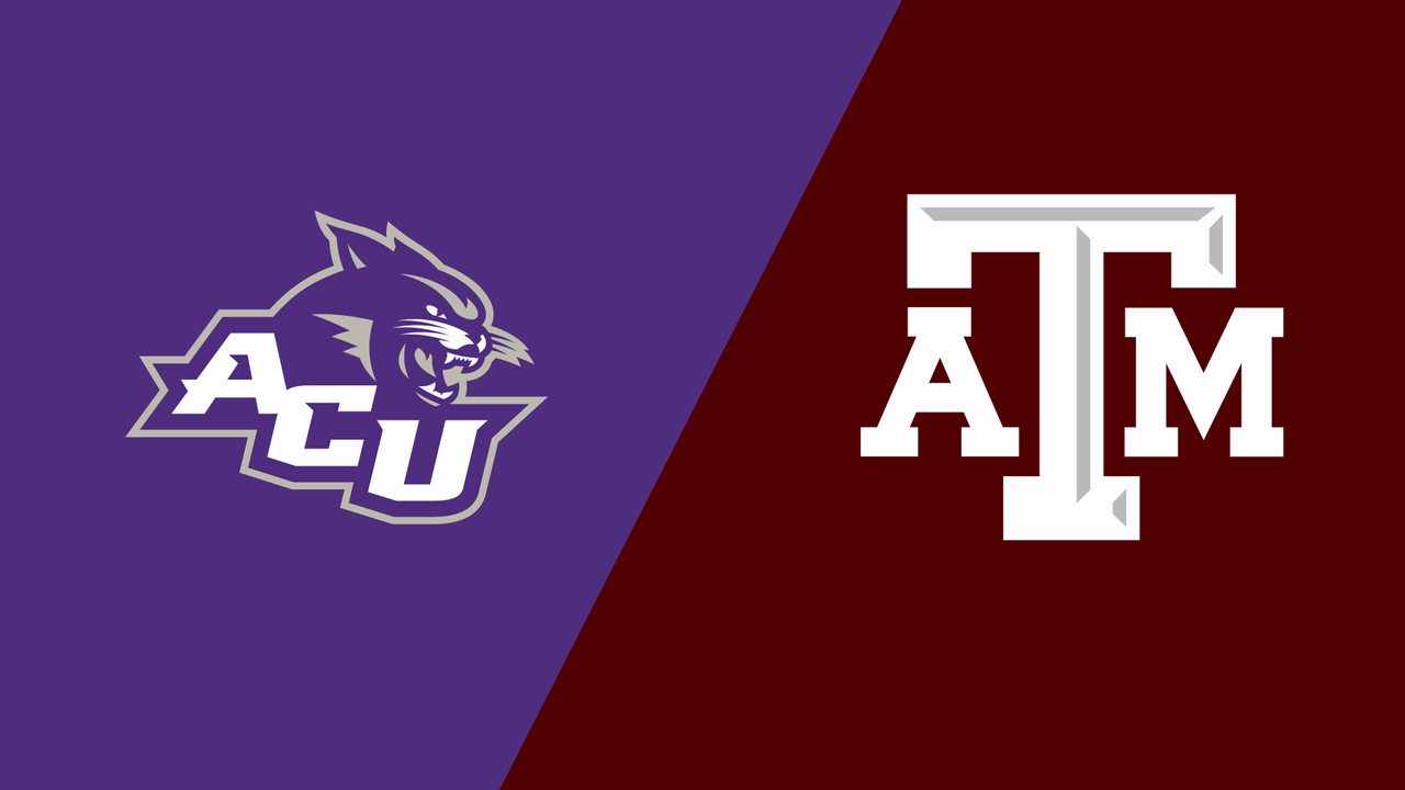Abilene Christian vs. #11 Texas A&M