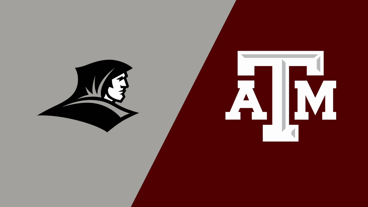 Providence vs. #11 Texas A&M