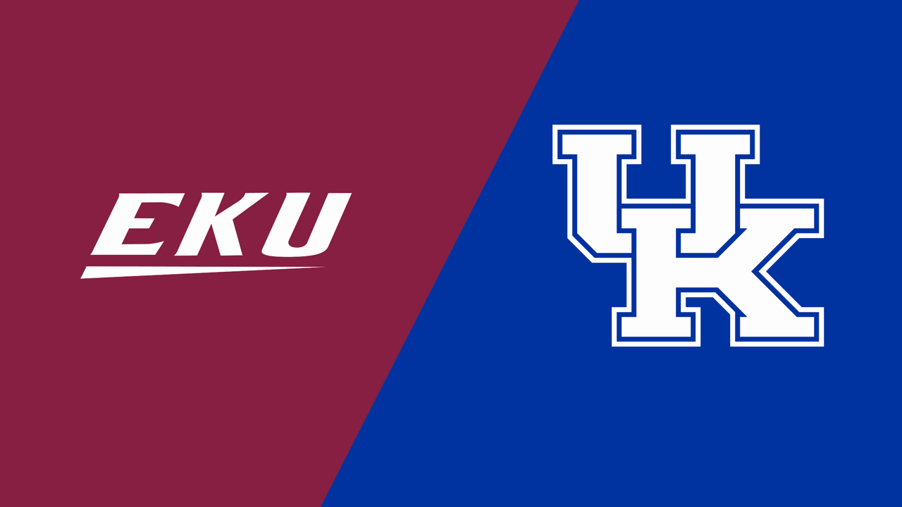 Eastern Kentucky vs. #22 Kentucky