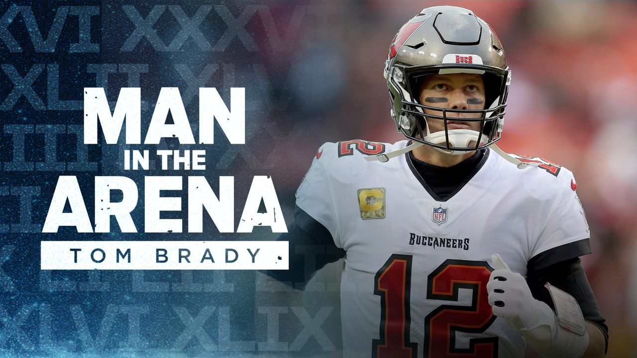 Man in the Arena: Tom Brady (Episode 10)