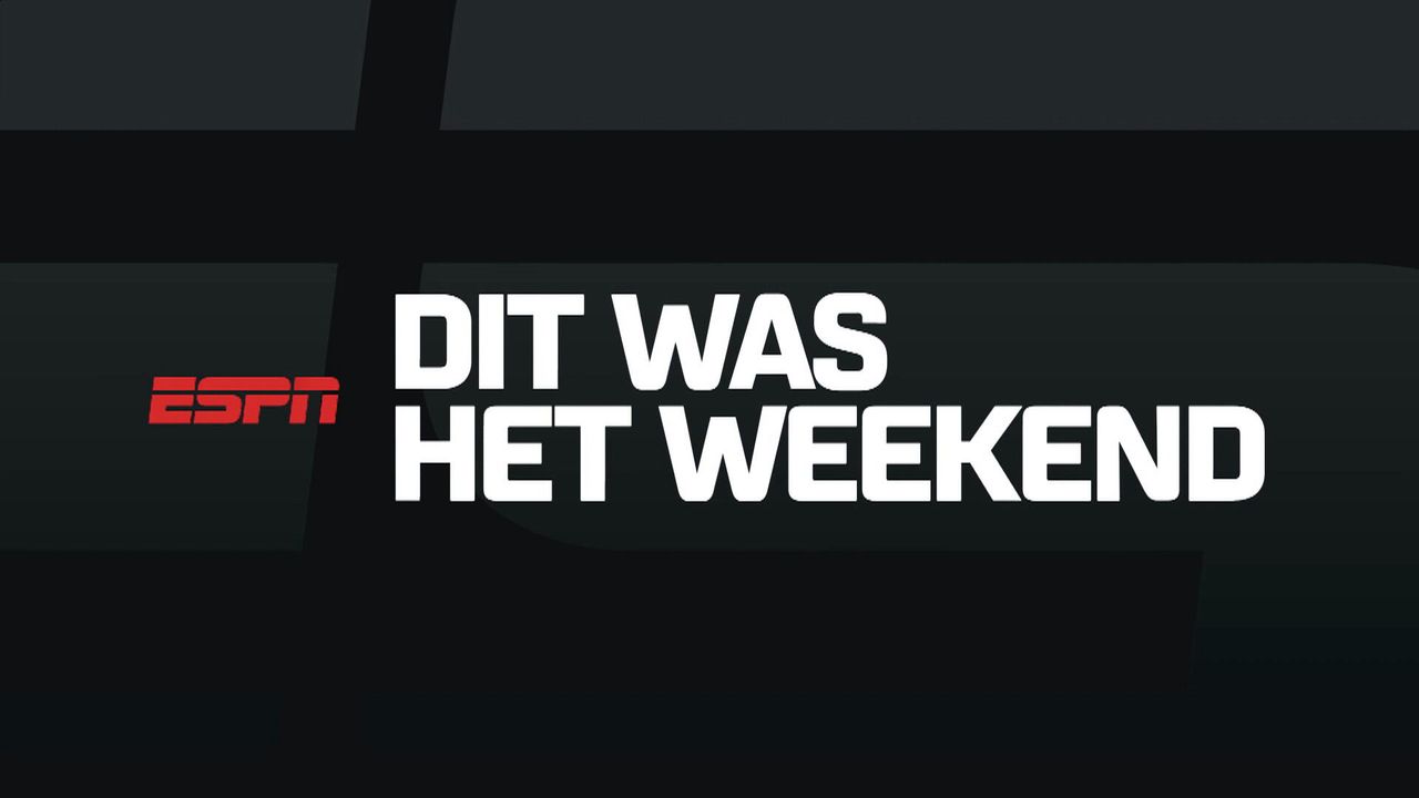 Dit was het weekend 5 februari 2023 Watch ESPN Dit was het weekend 5 februari 2023 Watch ESPN