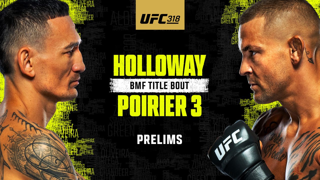 UFC 318: Holloway vs. Poirier 3 (Prelims)