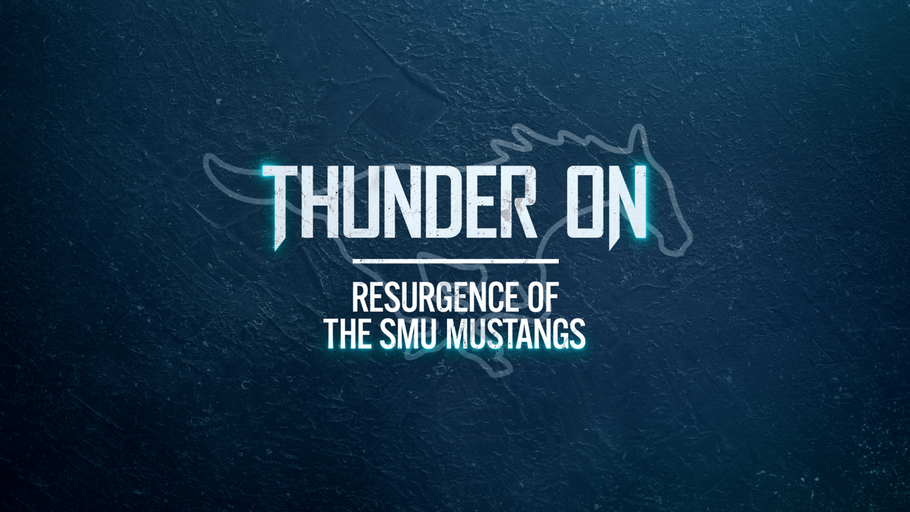 Thunder On: Resurgence of the SMU Mustangs